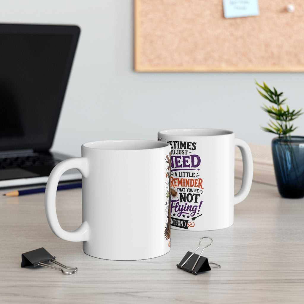 Witch Halloween Mug | Ceramic Coffee Cup, Sarcastic Flying Reminder