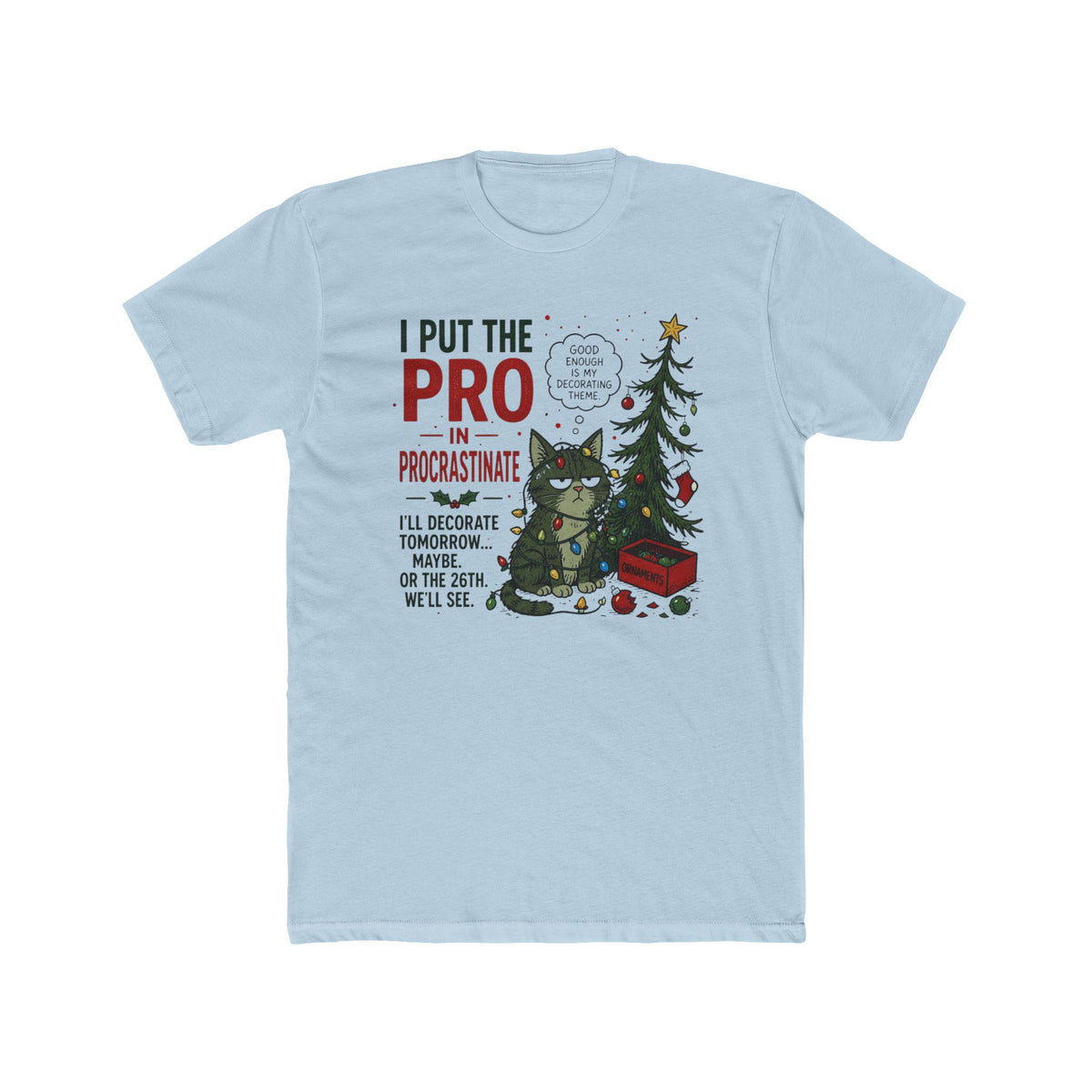 Pro in Procrastinate Cat Tee | Funny Christmas Tree Holiday Shirt