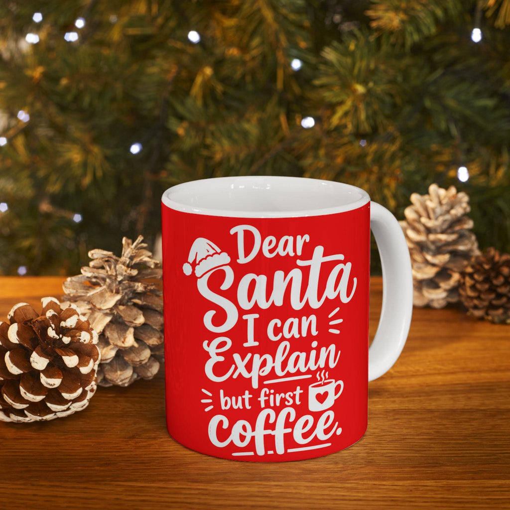 Santa Says Espresso But First Coffee Mug | Christmas Holiday Coffee Cup