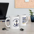 Thank You Veteran Ceramic Mug | U.S. Navy Proud To Serve Tribute