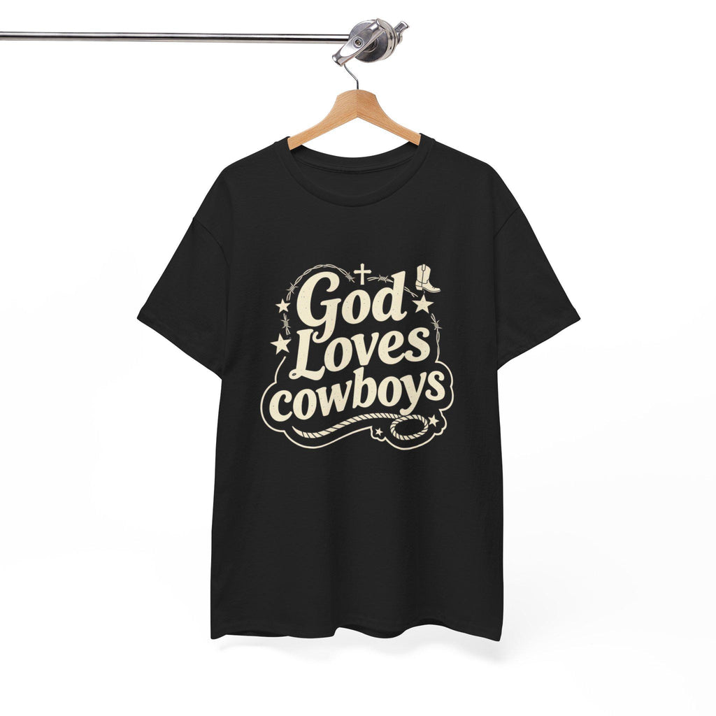God Loves Cowboys T-Shirt | Western Christian Typography Tee
