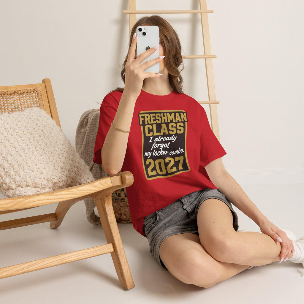 Freshman Class I already forgot my locker combo 2027 T-Shirt | Back to School