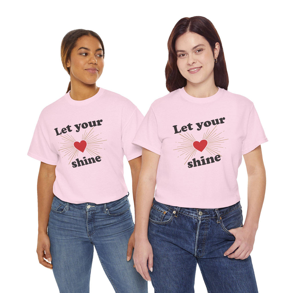 Let Your LOVE Shine Tee | Inspirational Graphic Shirt