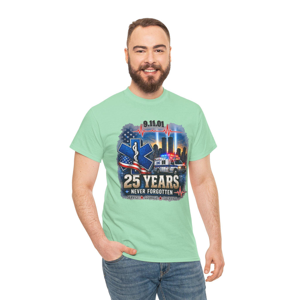 9-11 25 Years Never Forgotten Tee | EMS 9 11 Tribute | 9 11 First Responder Memorial