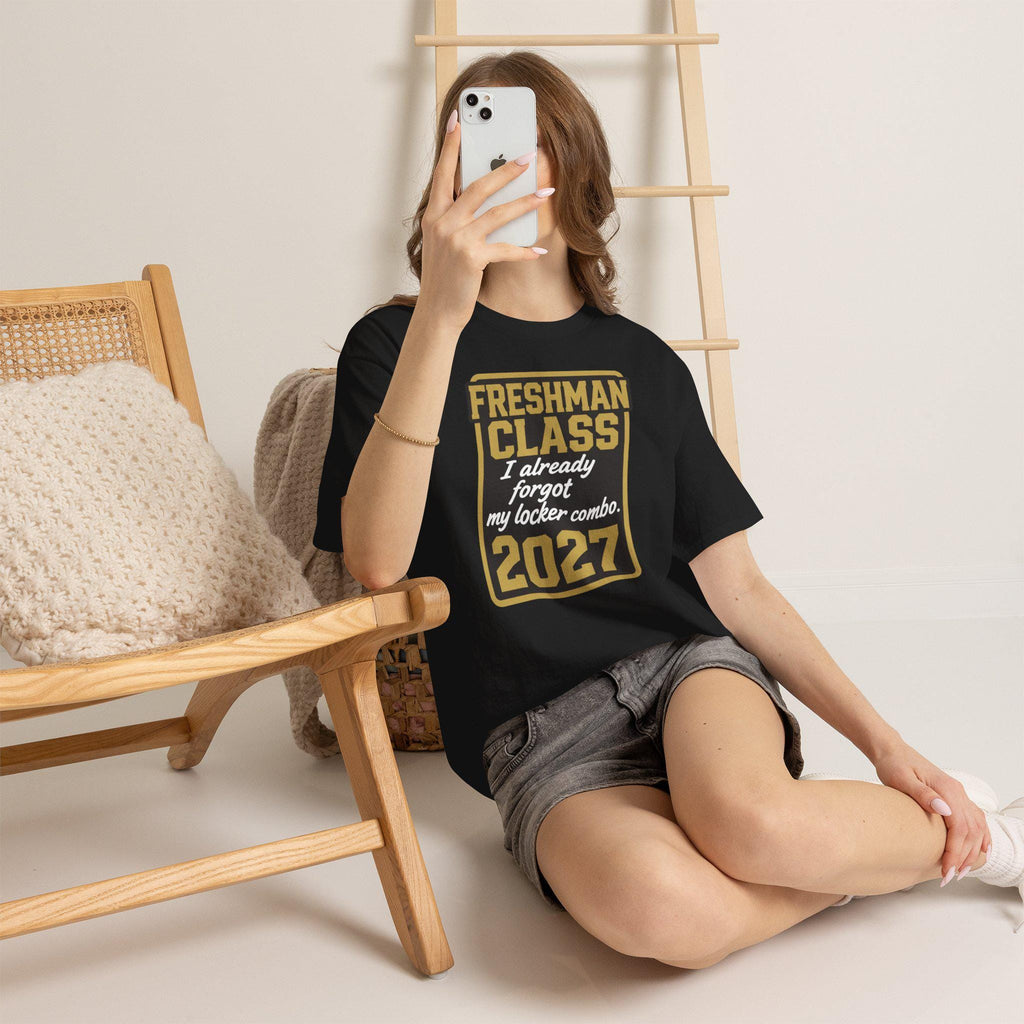 Freshman Class I already forgot my locker combo 2027 T-Shirt | Back to School