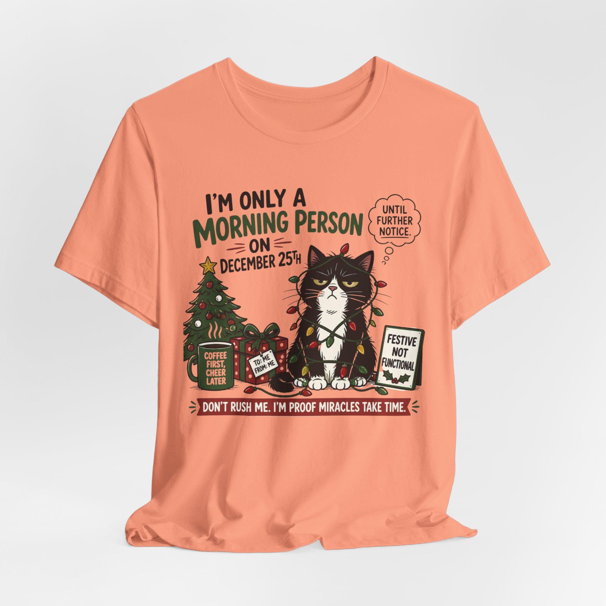 Grumpy Cat Christmas T-Shirt | December 25th Morning Person Tee