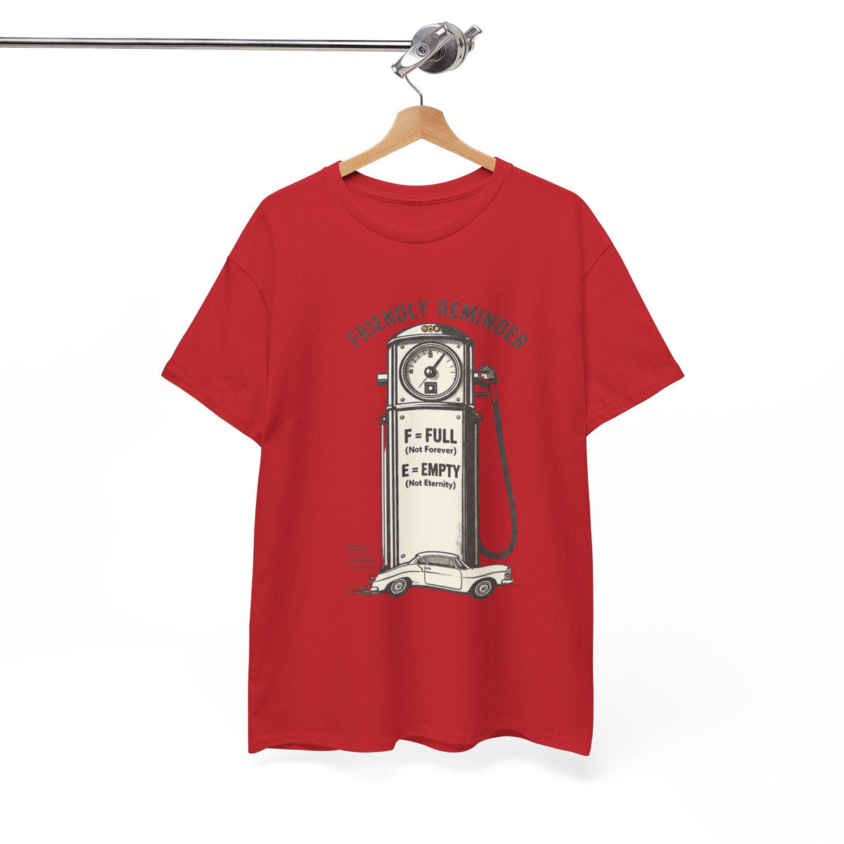 Vintage Gas Pump Illustration T-Shirt | Friendly Reminder F = Full E = Empty