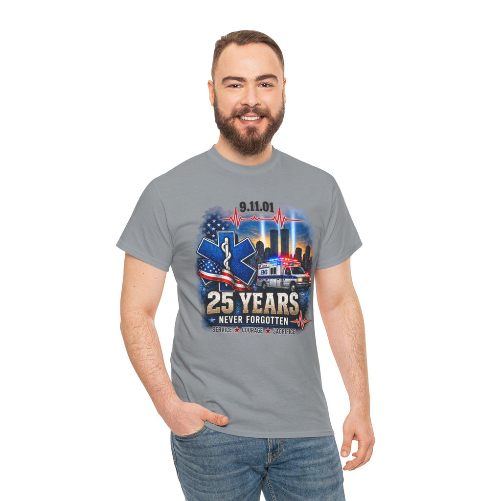9-11 25 Years Never Forgotten Tee | EMS 9 11 Tribute | 9 11 First Responder Memorial