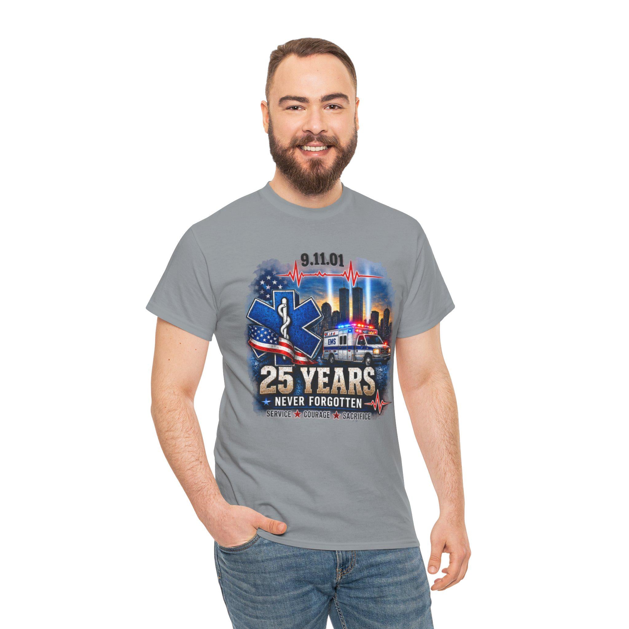9-11 25 Years Never Forgotten Tee | EMS 9 11 Tribute | 9 11 First Responder Memorial