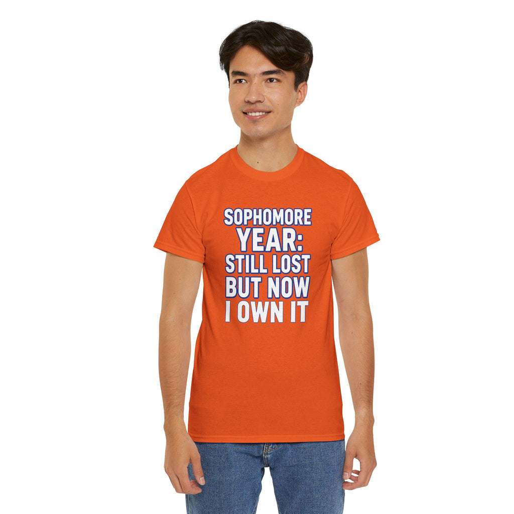 Sophomore Year Still Lost But Now I Own It College T-Shirt, Funny College Student Gift Tee, Sophomore Shirt, Back to School Unisex Tee