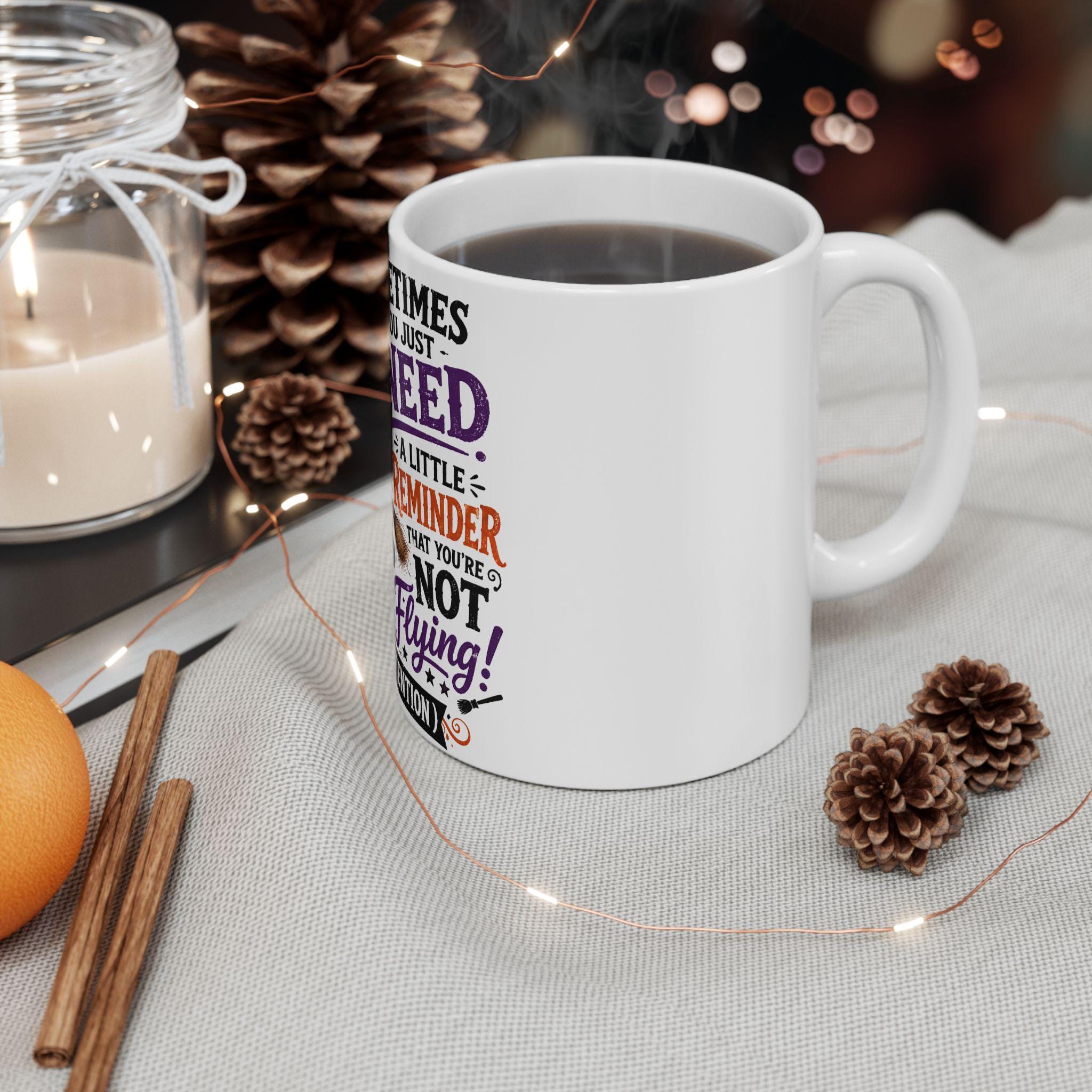 Witch Halloween Mug | Ceramic Coffee Cup, Sarcastic Flying Reminder