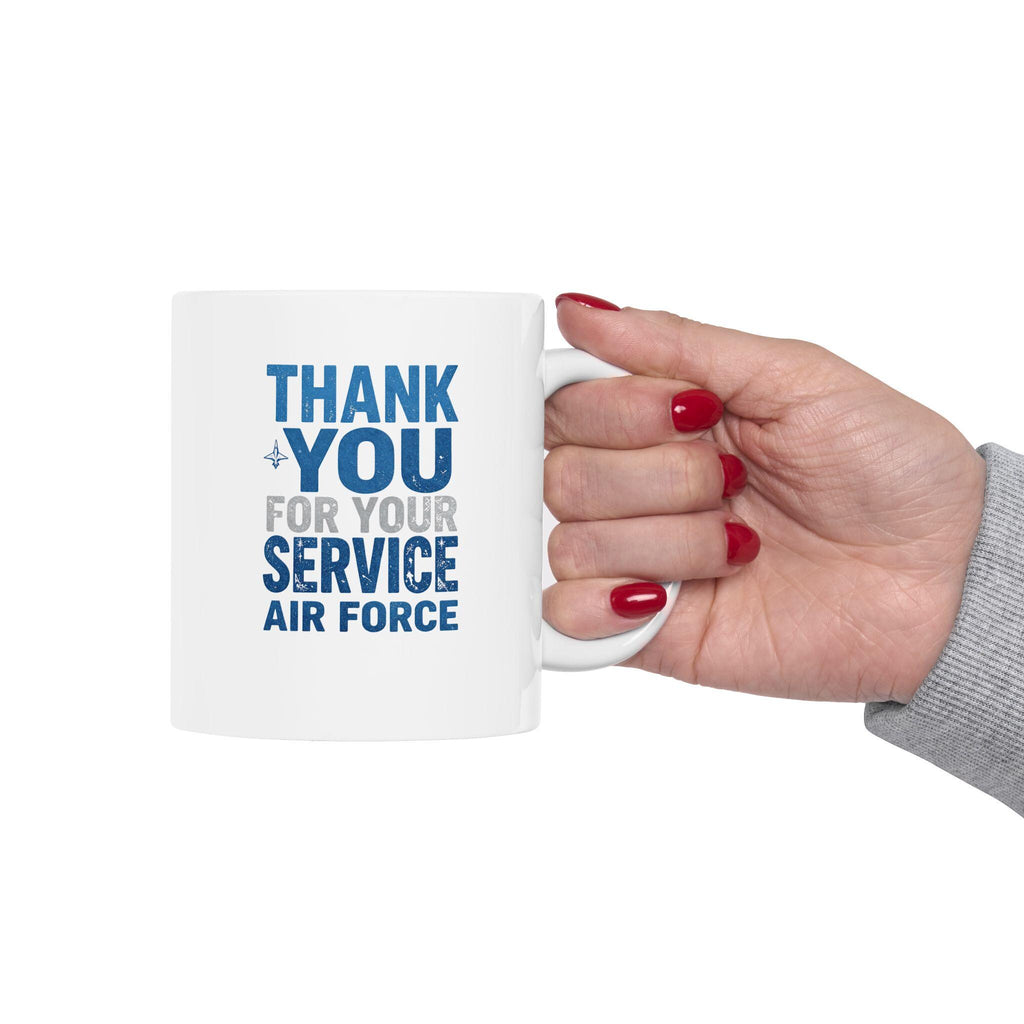 Thank You For Your Service military support mug Air Force| Ceramic Mug Right Hand