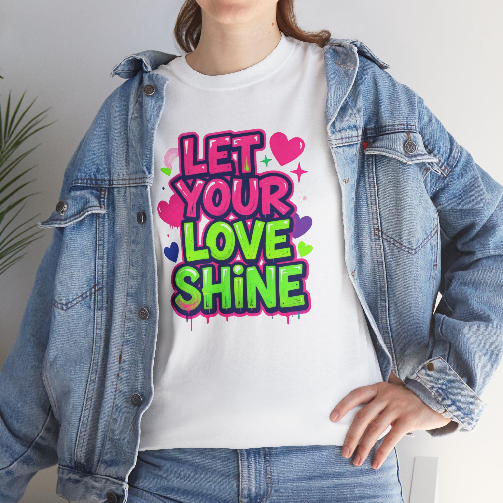 Let Your Love Shine Tee | Neon Heart Typography Shirt