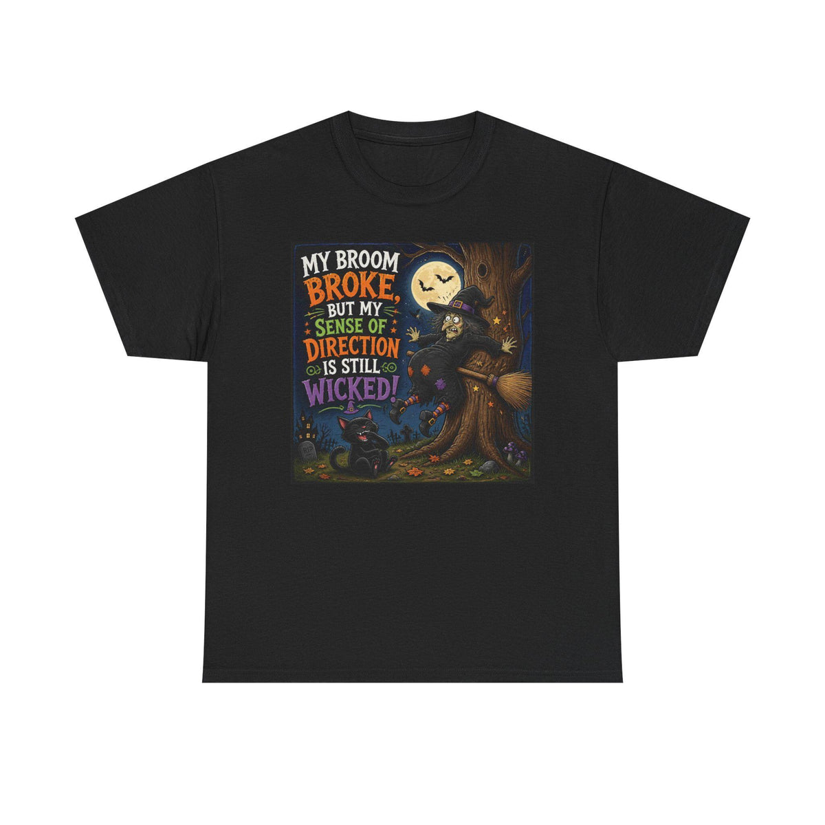 Humorous Witch Broom Broke Halloween Tee | Wicked Sense of Direction