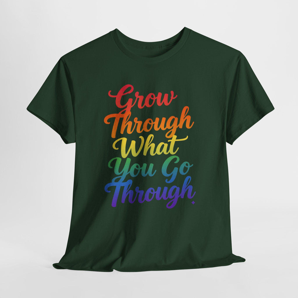 Grow Through What You Go Through Inspirational T-Shirt, Rainbow Script Positive Quote Tee, Mental Health Gift, Self Care Unisex Shirt