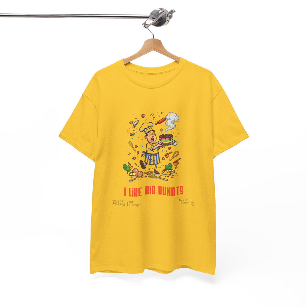 I Like Big Bundts T-Shirt | Baker Cartoon, Bundt Cake Tee