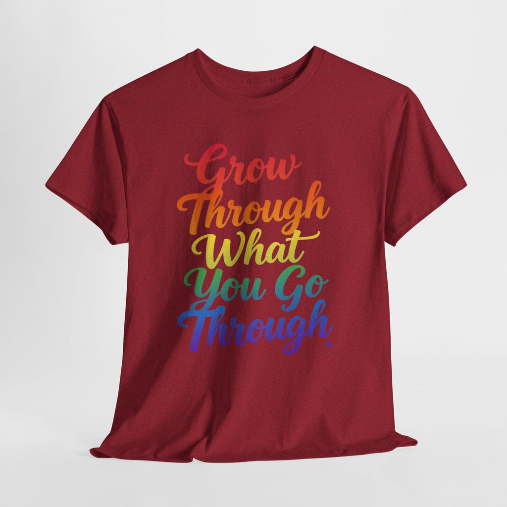 Grow Through What You Go Through Inspirational T-Shirt, Rainbow Script Positive Quote Tee, Mental Health Gift, Self Care Unisex Shirt