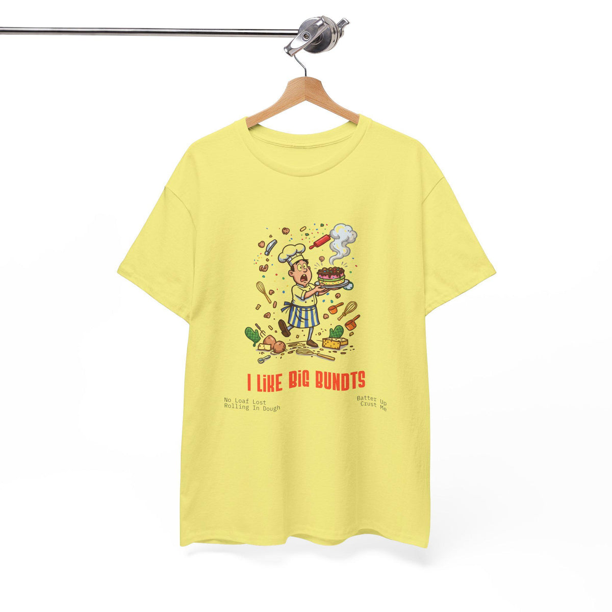 I Like Big Bundts T-Shirt | Baker Cartoon, Bundt Cake Tee