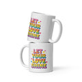 Let Your Love Shine Mug, Glossy Ceramic Coffee Cup