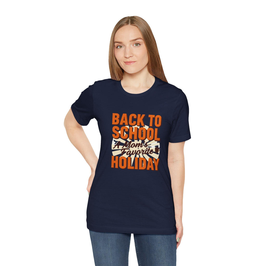 Back to School A Mom's Favorite Holiday Tee | School Mom Shirt