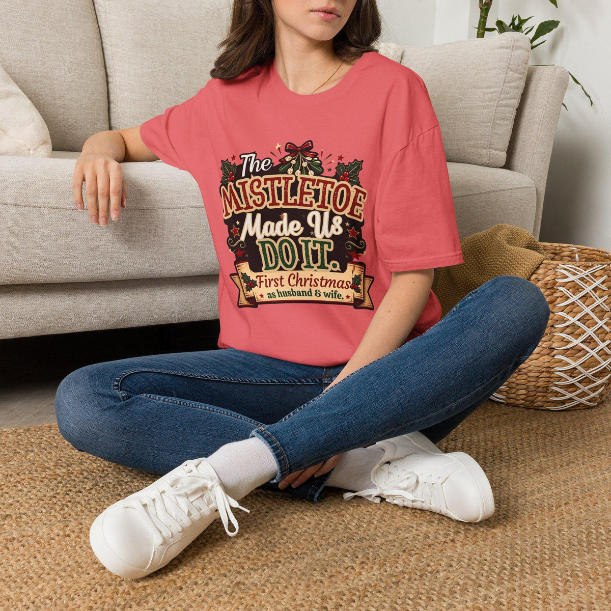 The Mistletoe Made Us Do It T-Shirt | Christmas Holiday Tee/Couples First Christmas