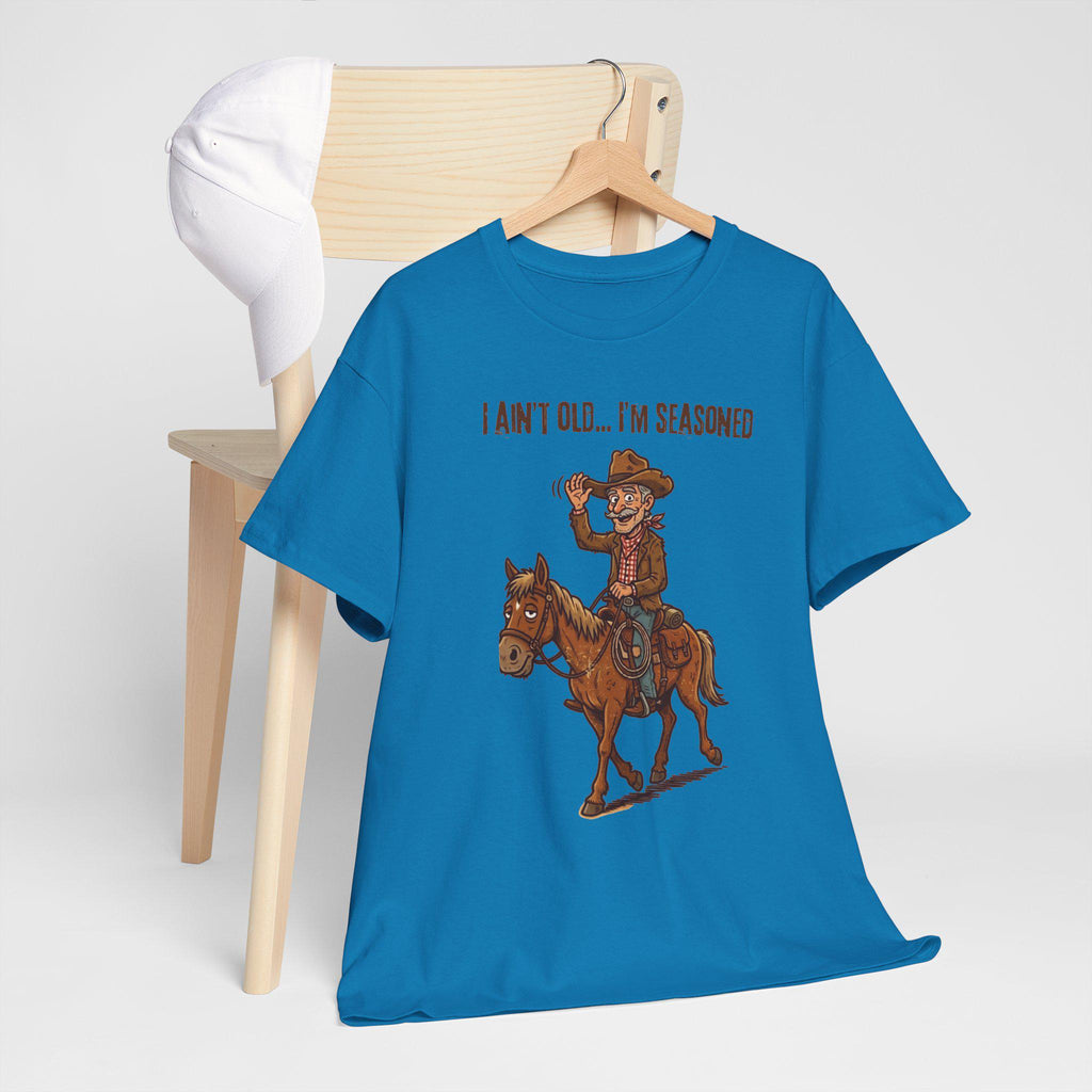 I Ain't Old I'm Seasoned Cowboy on Horse T-Shirt | Western Humor, Rodeo Graphic