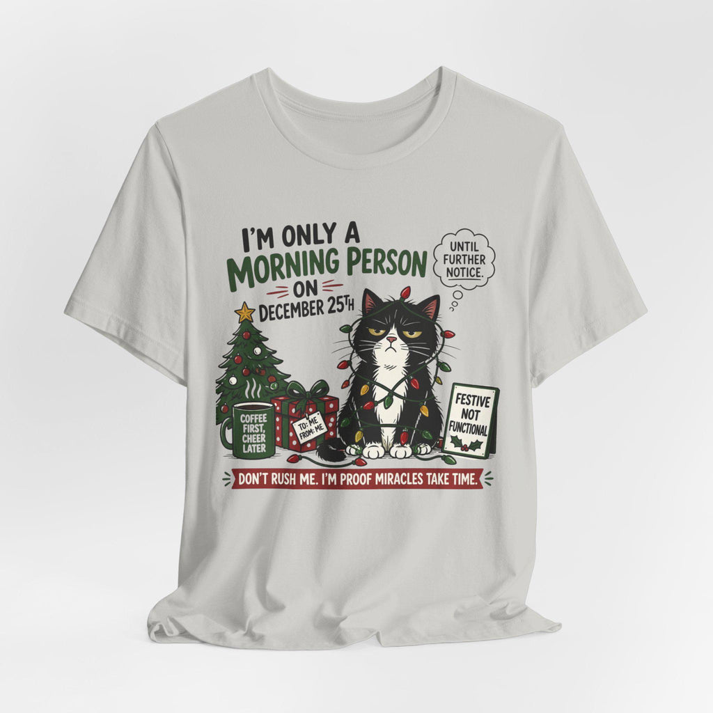 Grumpy Cat Christmas T-Shirt | December 25th Morning Person Tee