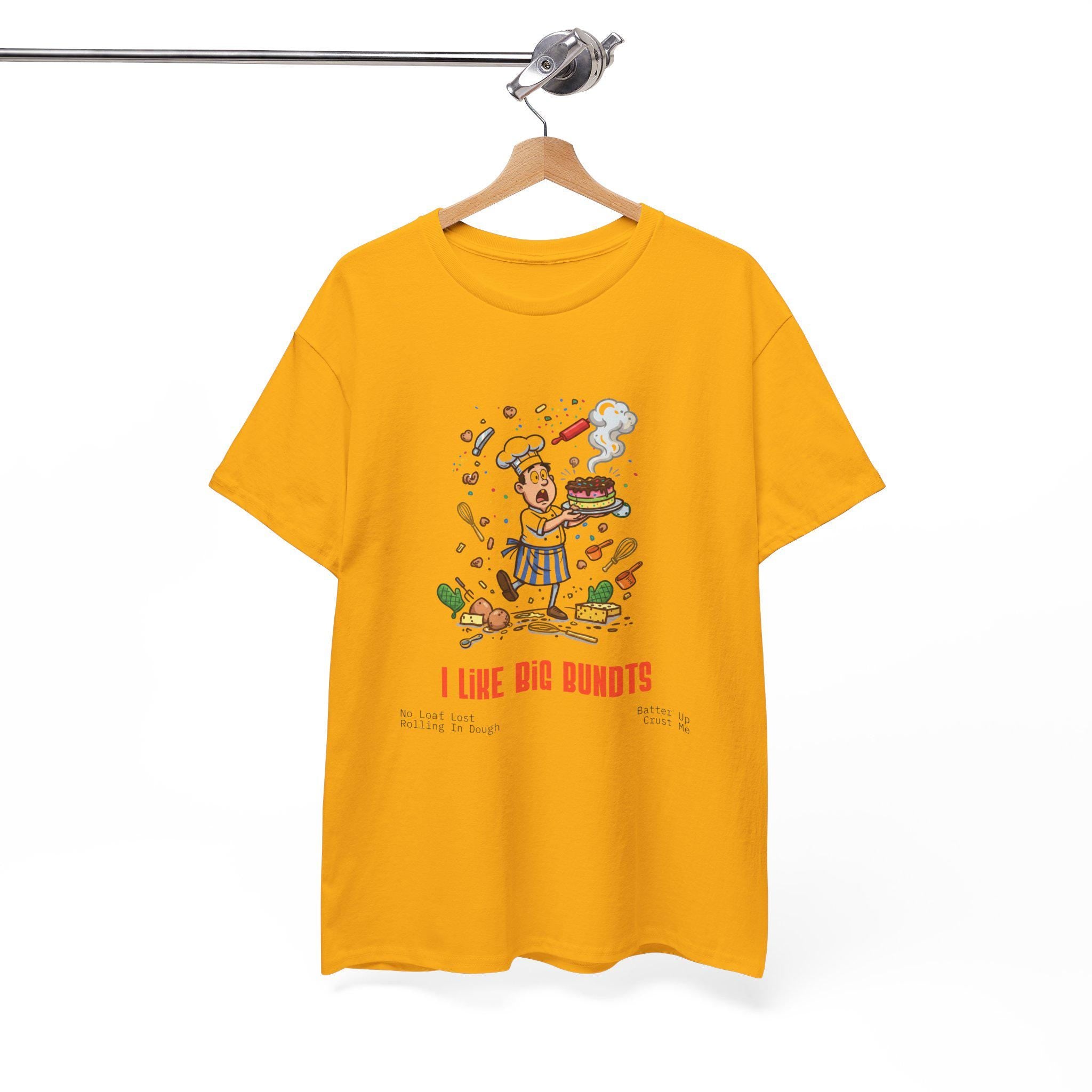 I Like Big Bundts T-Shirt | Baker Cartoon, Bundt Cake Tee