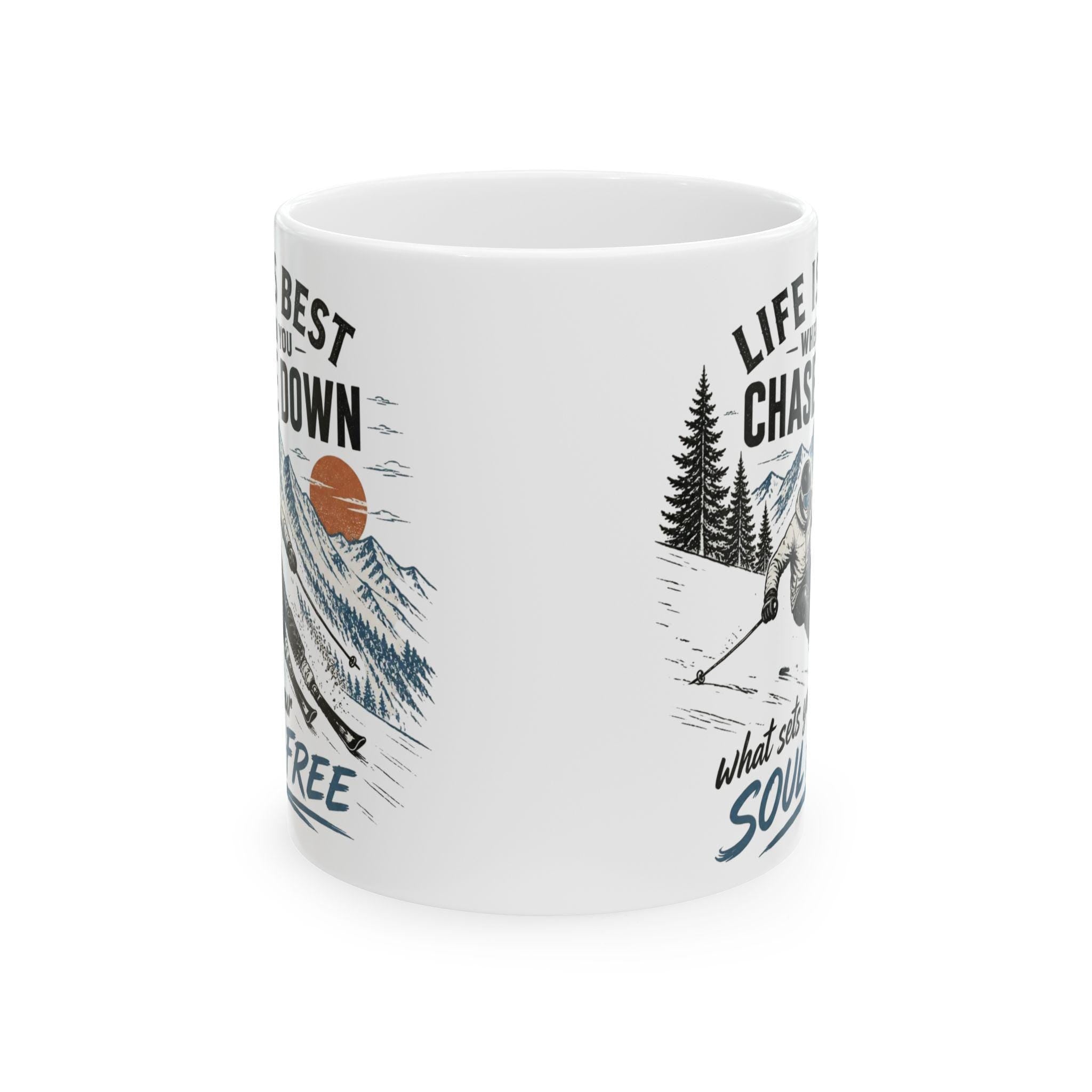 Life Is Better Chasing Snow, Mug | Ski Mountain Cabin Coffee Cup