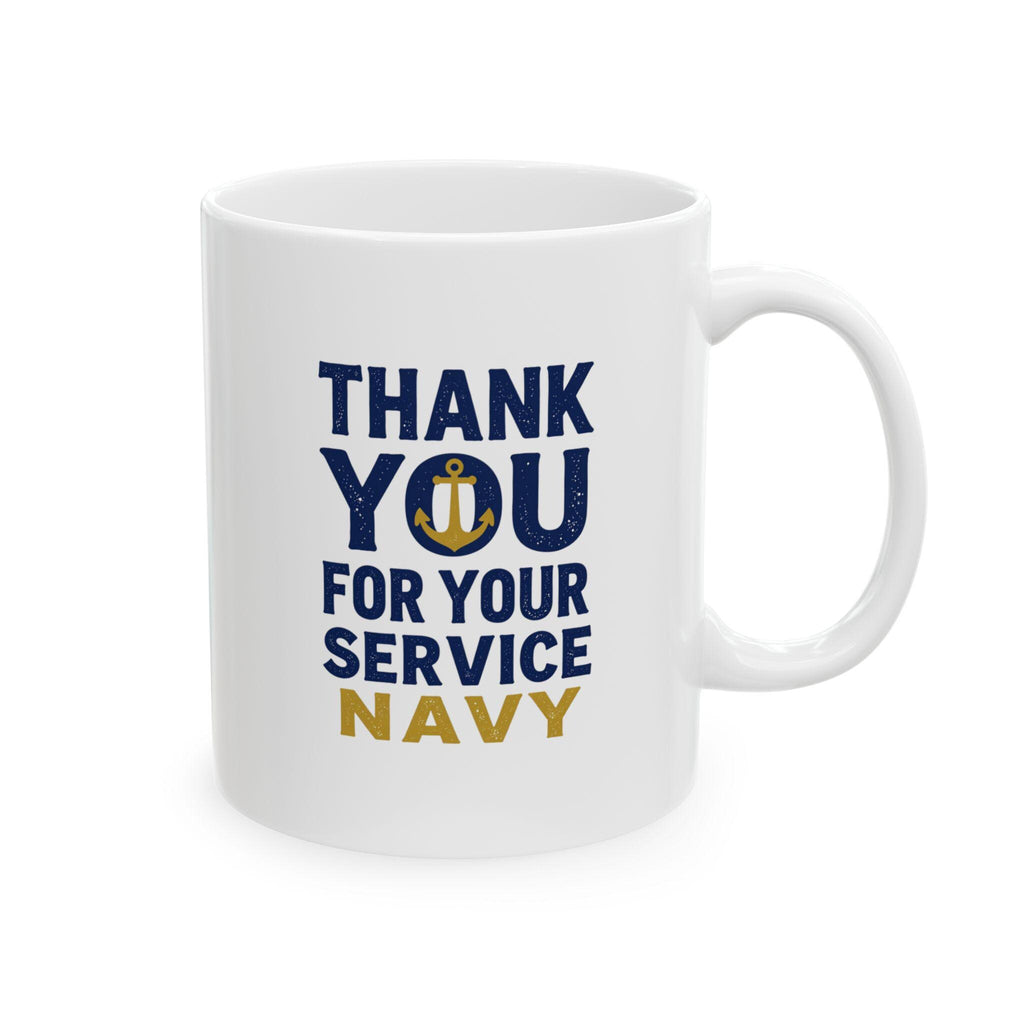 Thank You Veteran Ceramic Mug | U.S. Navy Proud To Serve Tribute