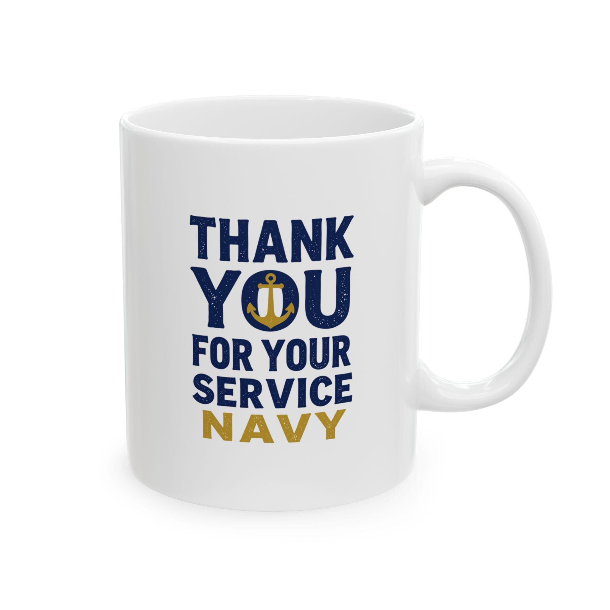 Thank You Veteran Ceramic Mug | U.S. Navy Proud To Serve Tribute