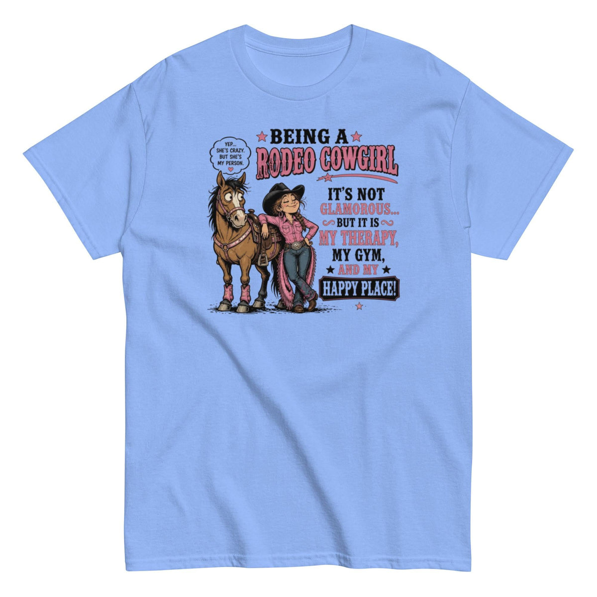 Rodeo Cowgirl Tee: My Therapy, My Happy Place Unisex Cotton Shirt