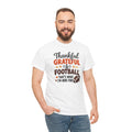 Thanksgiving Football Tee, Thankful Grateful & Football T-Shirt