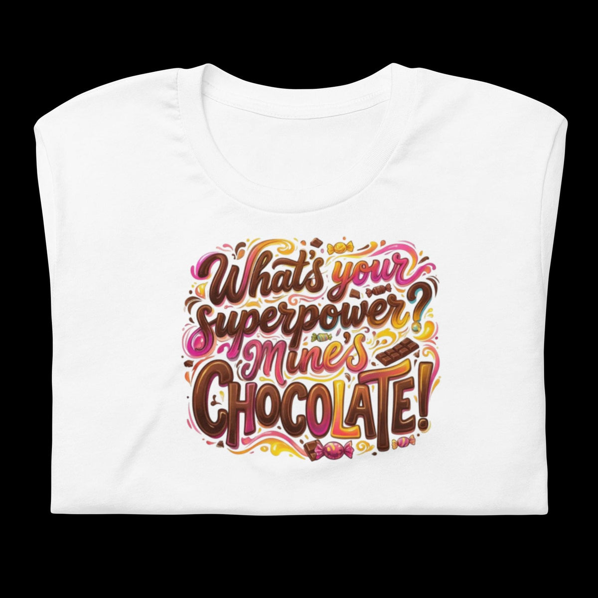 Chocolate Superpower T-Shirt – Funny Foodie Gift for Chocolate Lovers