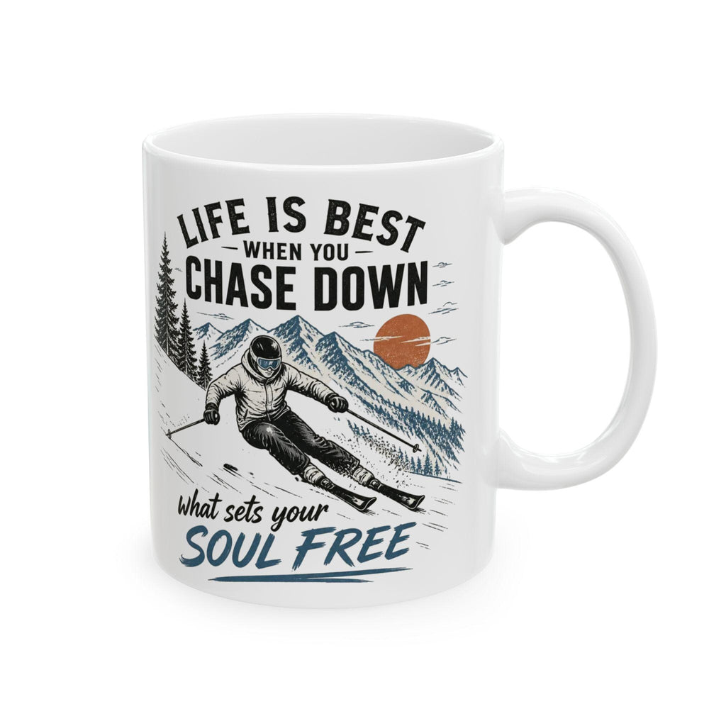 Life Is Better Chasing Snow, Mug | Ski Mountain Cabin Coffee Cup