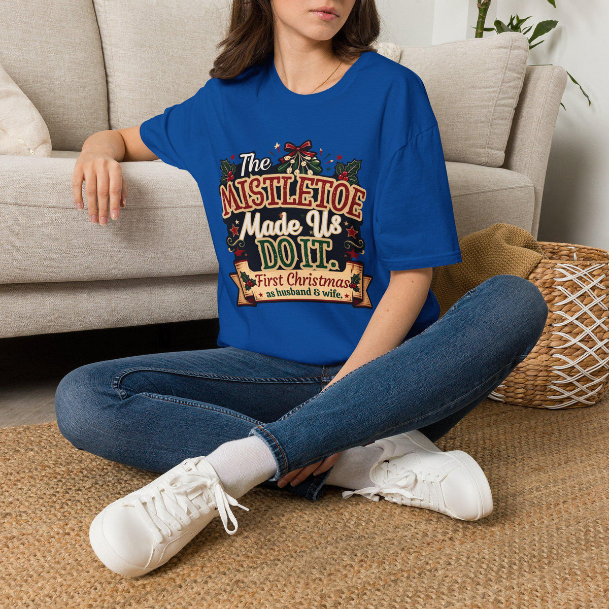 The Mistletoe Made Us Do It T-Shirt | Christmas Holiday Tee/Couples First Christmas