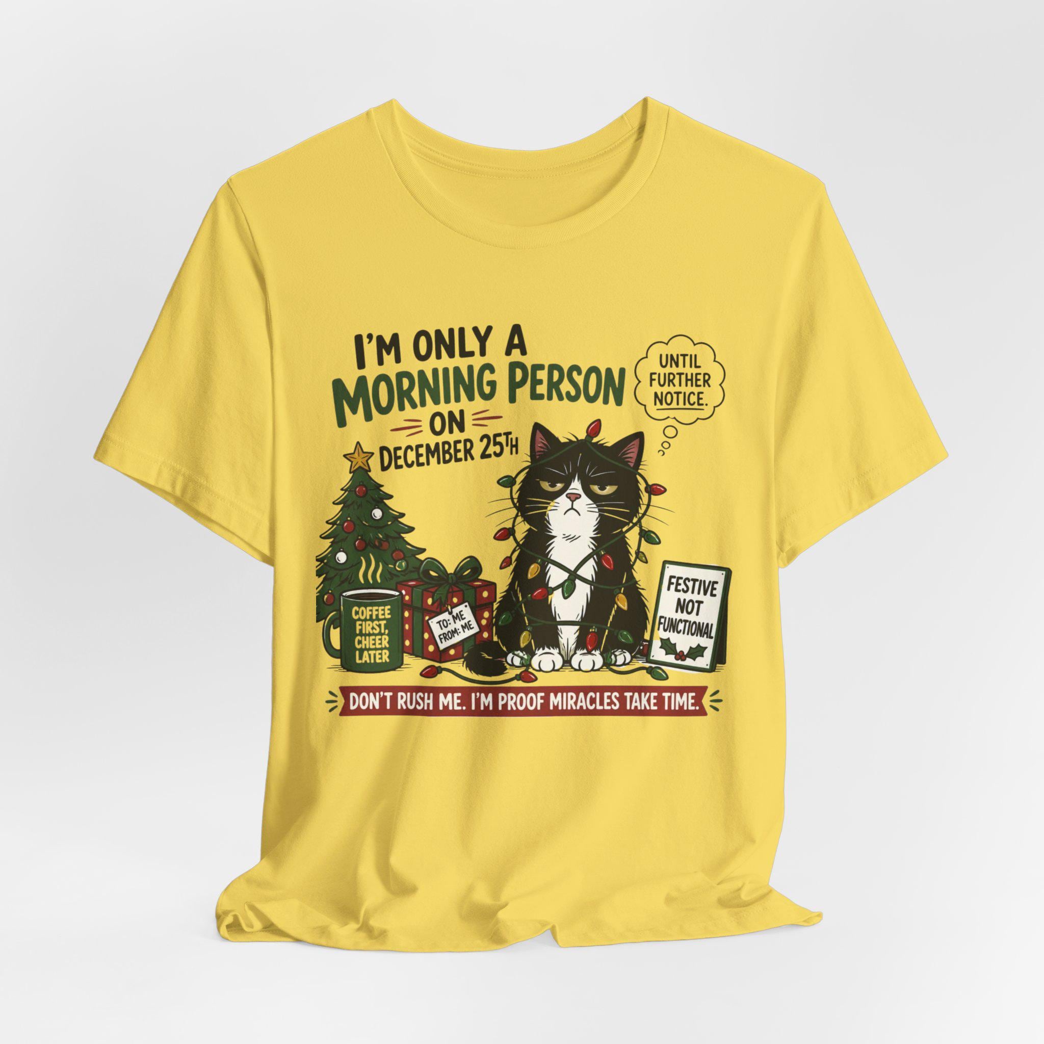 Grumpy Cat Christmas T-Shirt | December 25th Morning Person Tee