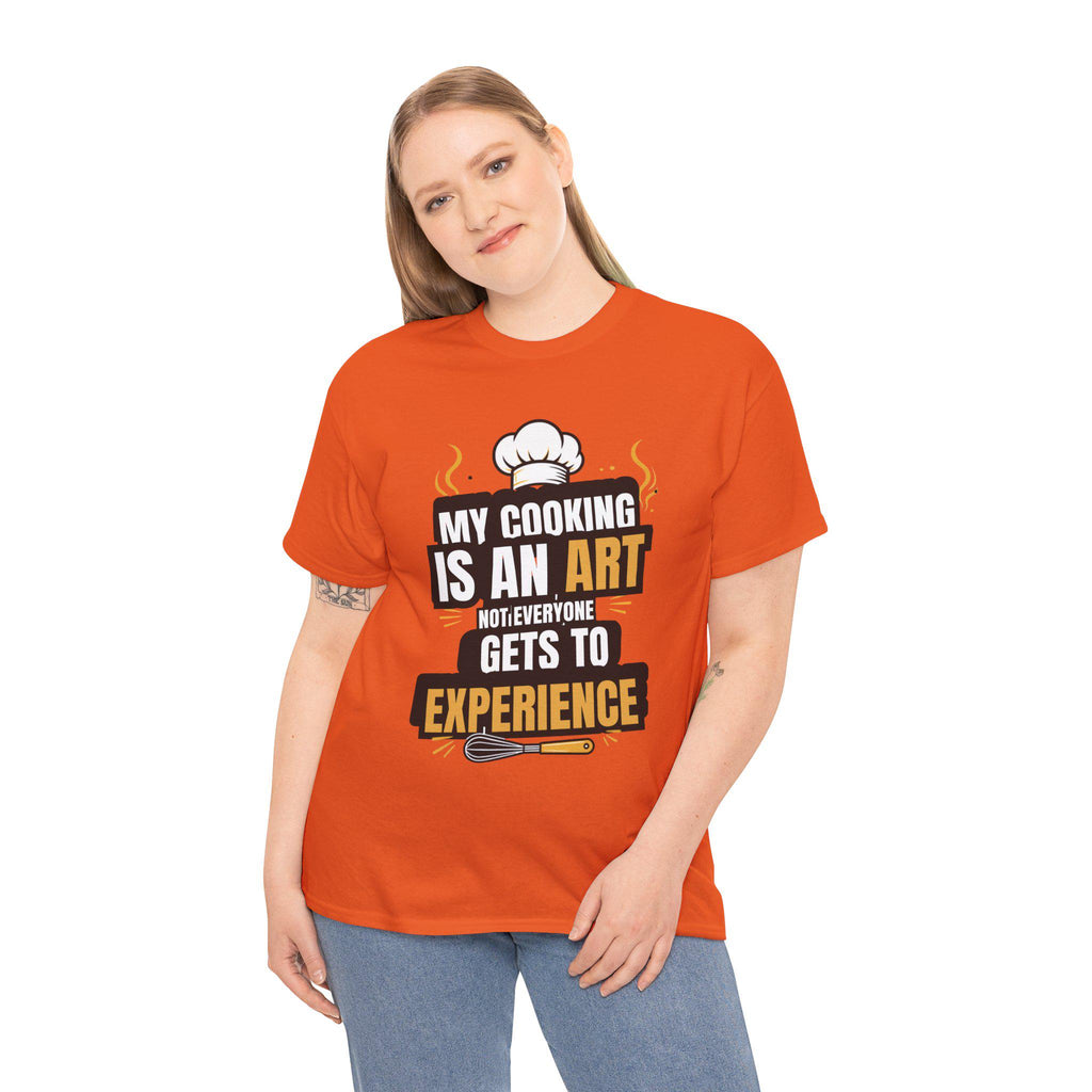 My Cooking Is An Art T-Shirt | Chef Quote Tee, Cooking Graphic