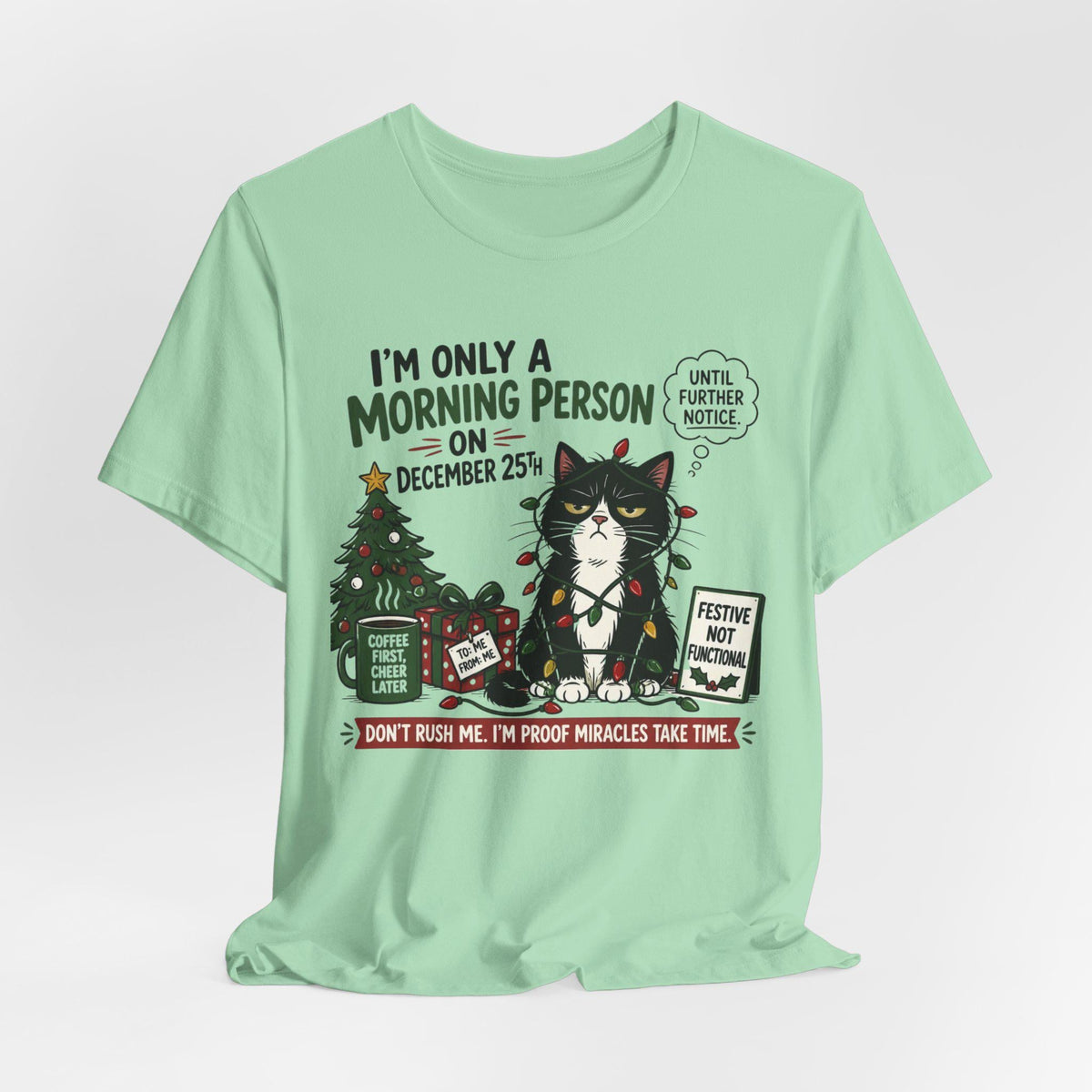 Grumpy Cat Christmas T-Shirt | December 25th Morning Person Tee