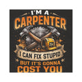 Carpenter Tools I Can Fix Stupid But It's Gonna Cost You Car Magnet