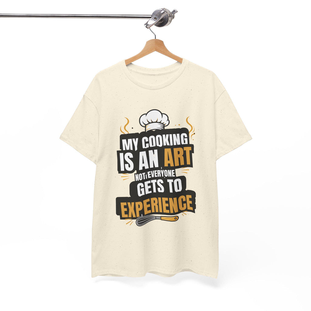 My Cooking Is An Art T-Shirt | Chef Quote Tee, Cooking Graphic
