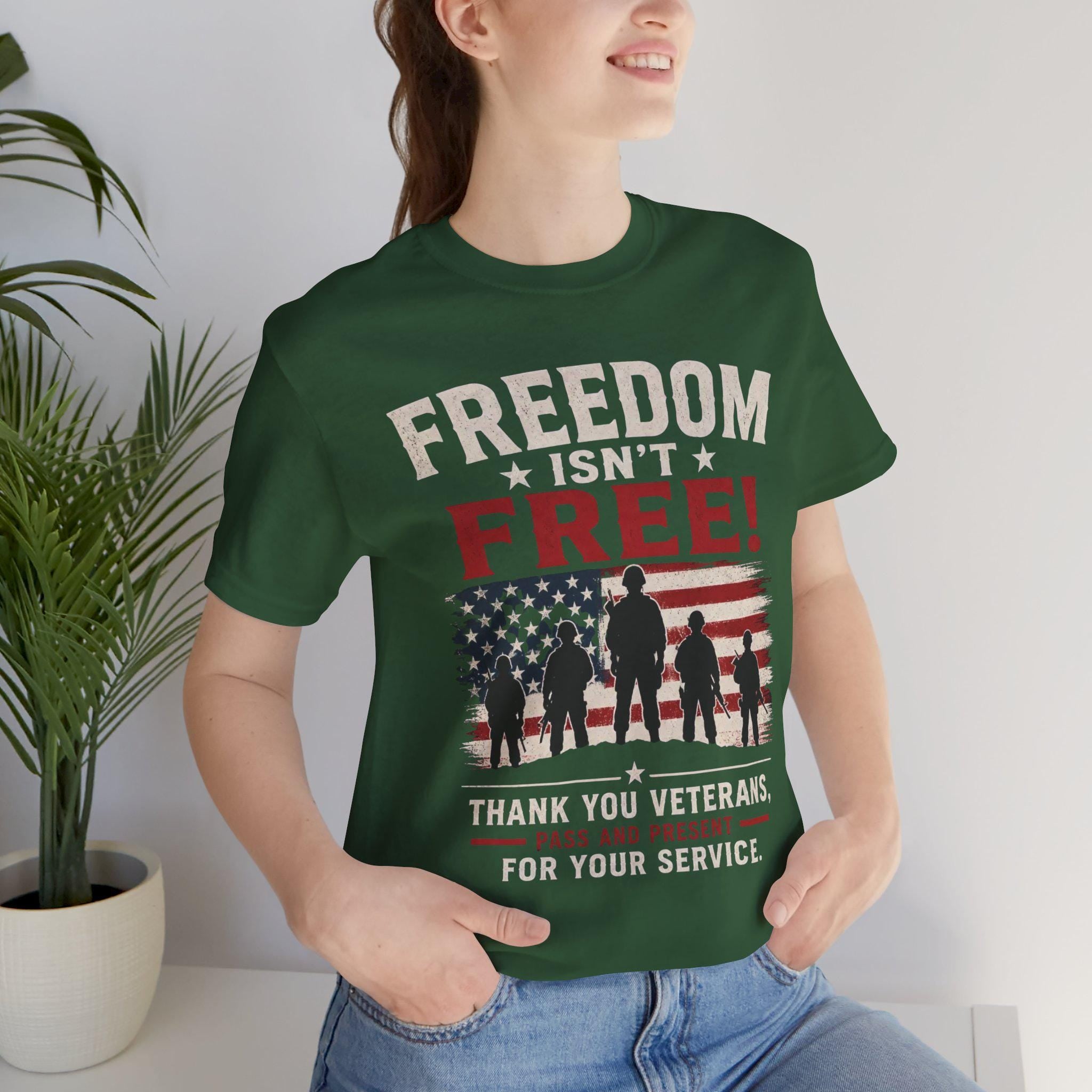 Freedom Isn't Free Patriotic Tee | Veterans Flag Soldiers T-Shirt, Thank you for your service