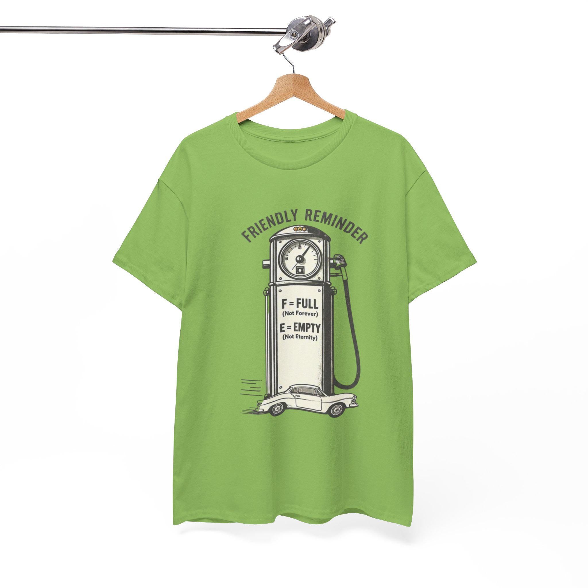 Vintage Gas Pump Illustration T-Shirt | Friendly Reminder F = Full E = Empty