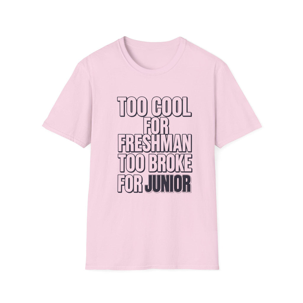 Too Awesome for Freshman T-Shirt | Funny School Year Tee