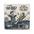 Fishing Humor It Was This Big Car Magnet | Funny Fishermen Dock Scene