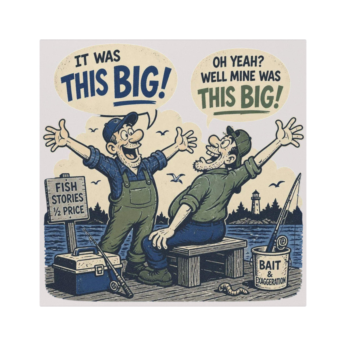 Fishing Humor It Was This Big Car Magnet | Funny Fishermen Dock Scene