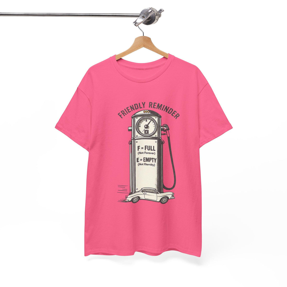 Vintage Gas Pump Illustration T-Shirt | Friendly Reminder F = Full E = Empty