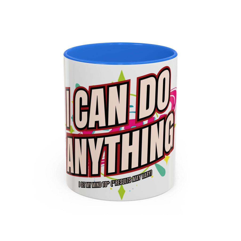 I Can Do Anything Mug | Colorful 11oz or 15oz Ceramic Mug