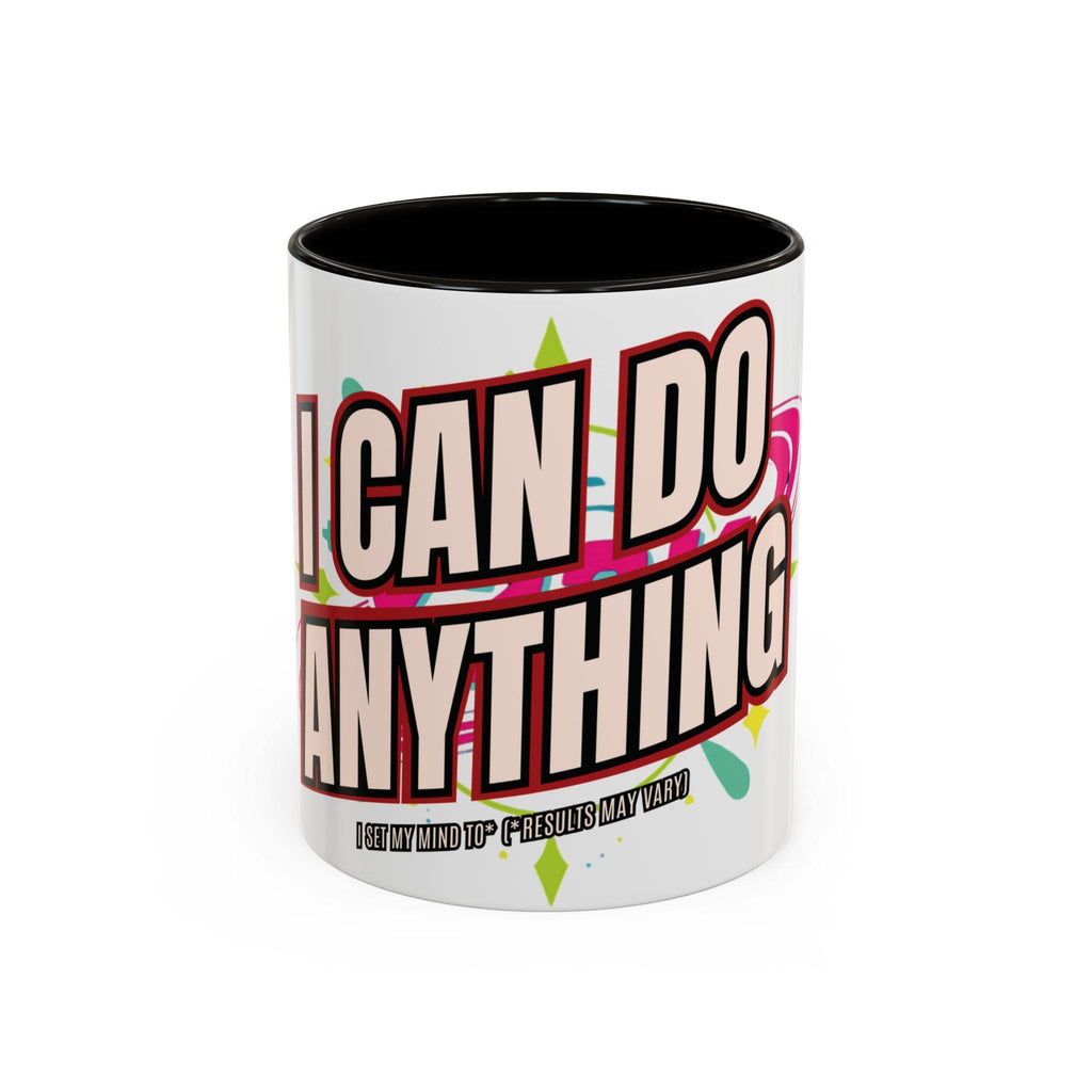 I Can Do Anything Mug | Colorful 11oz or 15oz Ceramic Mug