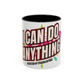 I Can Do Anything Mug | Colorful 11oz or 15oz Ceramic Mug